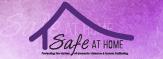Click Here for Safe at Home Handbook